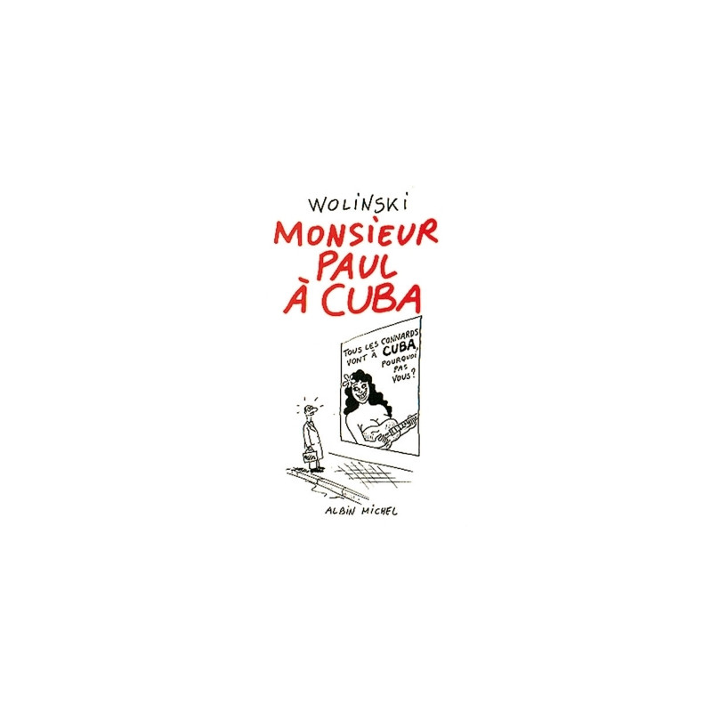 Monsieur Paul à Cuba