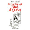 Monsieur Paul à Cuba