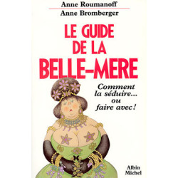 Le Guide de la Belle-Mère