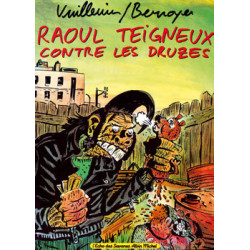Raoul Teigneux contre les...