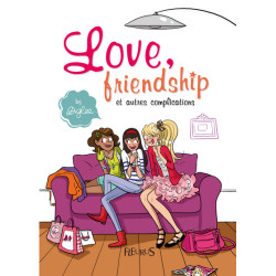 Love, friendship et autres...