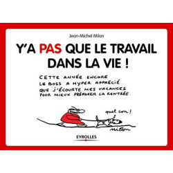 Y'a pas que le travail dans...