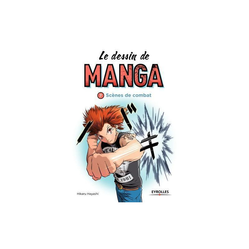Le dessin de manga, vol. 7 -  Scènes de combats