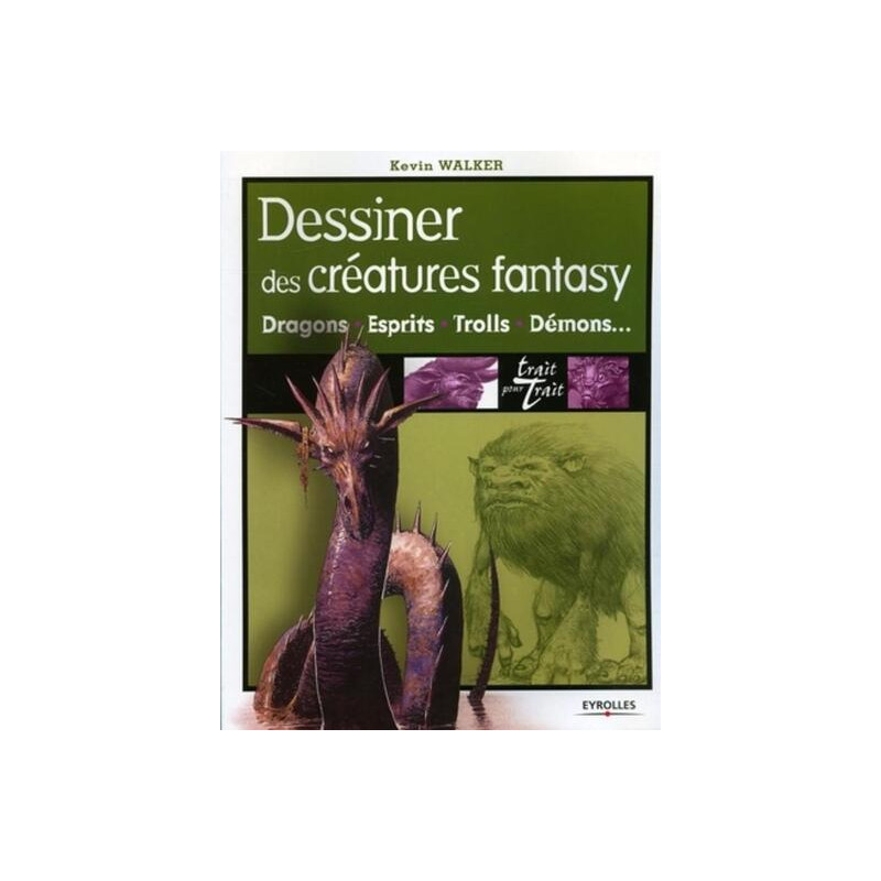 Dessiner des créatures fantasy