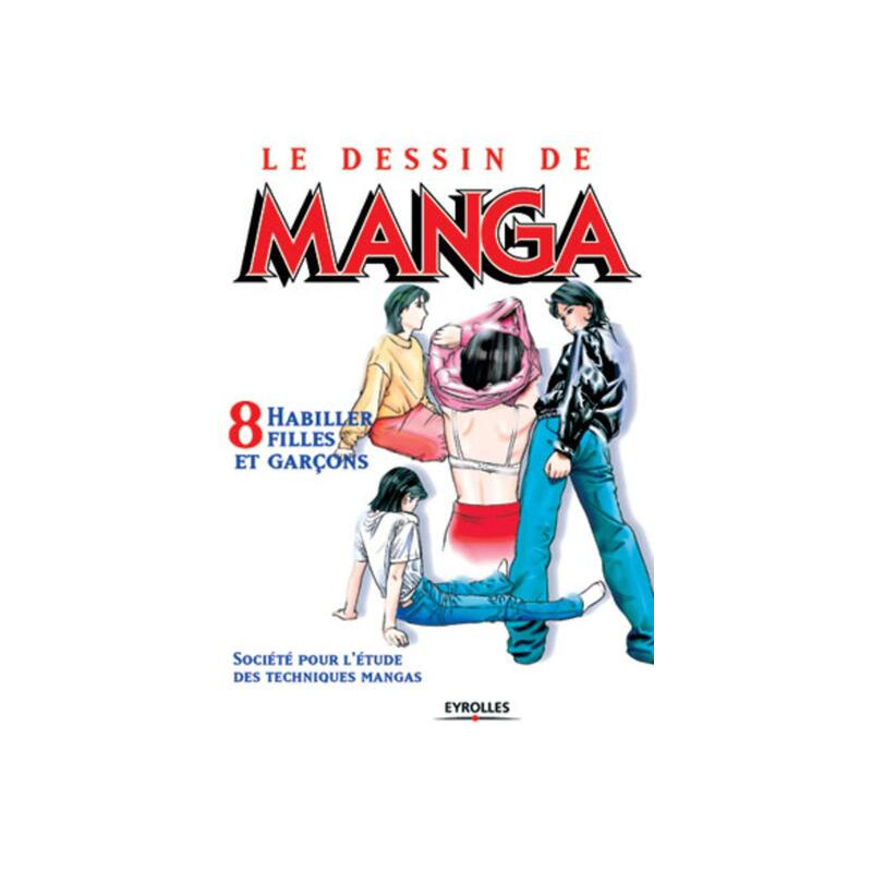 Le dessin de manga - Tome 8