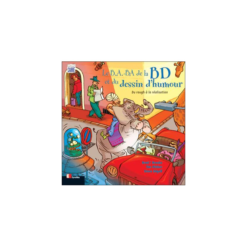 Le B.A.-BA de la BD et du dessin d'humour