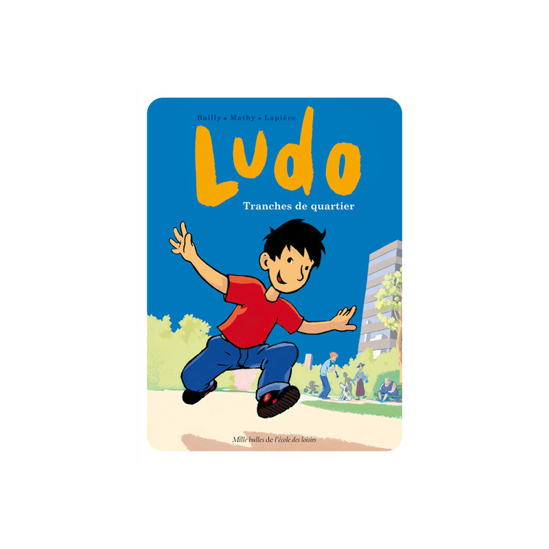 Ludo - Tranches de quartier