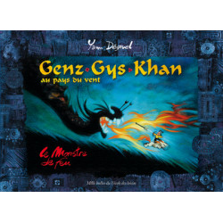 Genz Gys Khan au pays du...