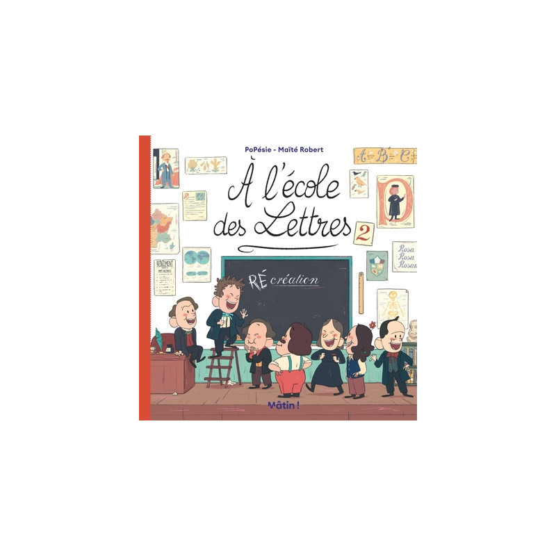 À l'école des lettres - Tome 2 - (Ré)Création