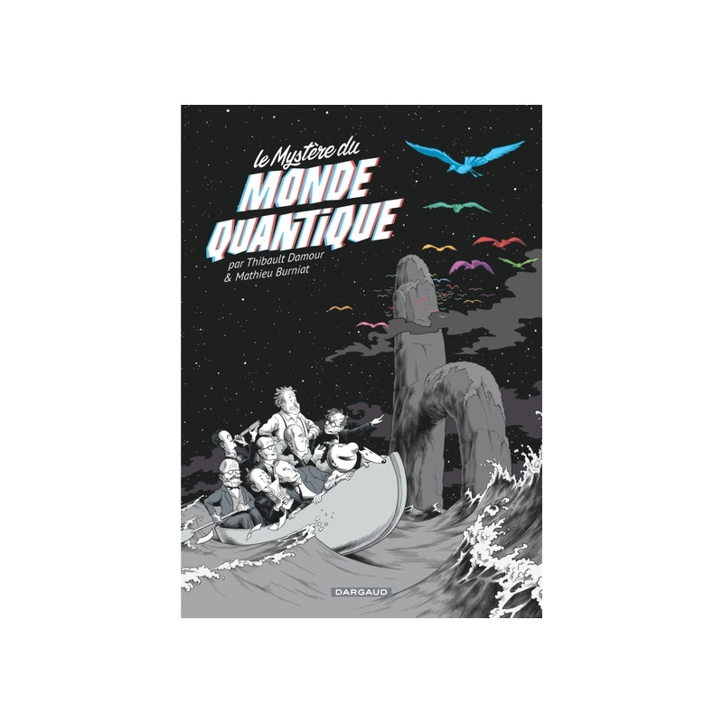 Le Mystère du monde quantique