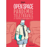 Open space, pandémie, télétravail et autres contrariétés