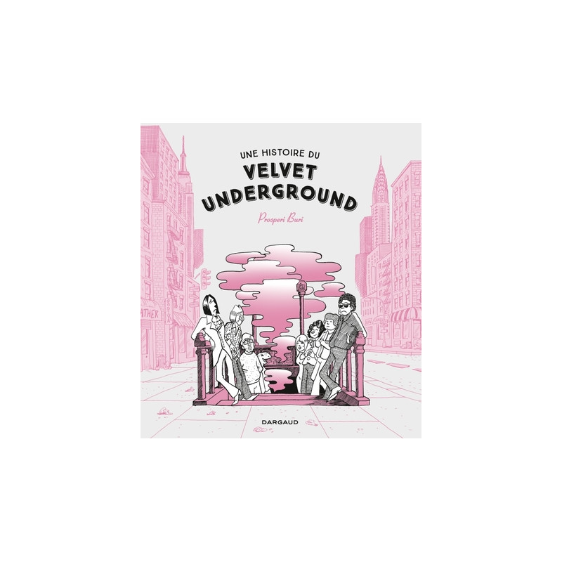 Une histoire du Velvet Underground