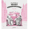 Une histoire du Velvet Underground