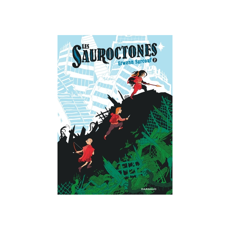Les Sauroctones - Tome 2