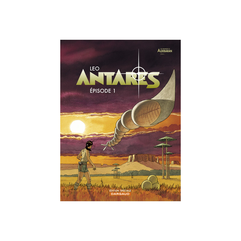 Antarès - Tome 1 - Épisode 1 (OP LEO)