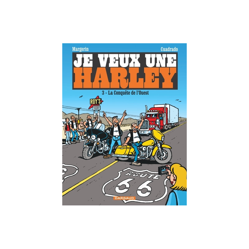 Je veux une Harley - La Conquête de l'Ouest