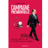 Campagne présidentielle - Tome 0 - Campagne présidentielle