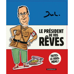 LE PRESIDENT DE VOS REVES