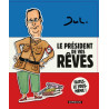 LE PRESIDENT DE VOS REVES