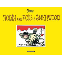 Robin des Pois à Sherwood -...