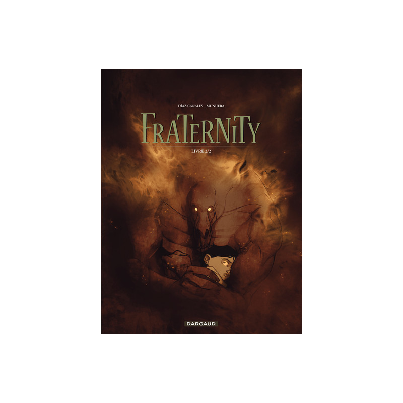 Fraternity - Tome 2 - Livre 2/2