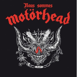 NOUS SOMMES MOTORHEAD