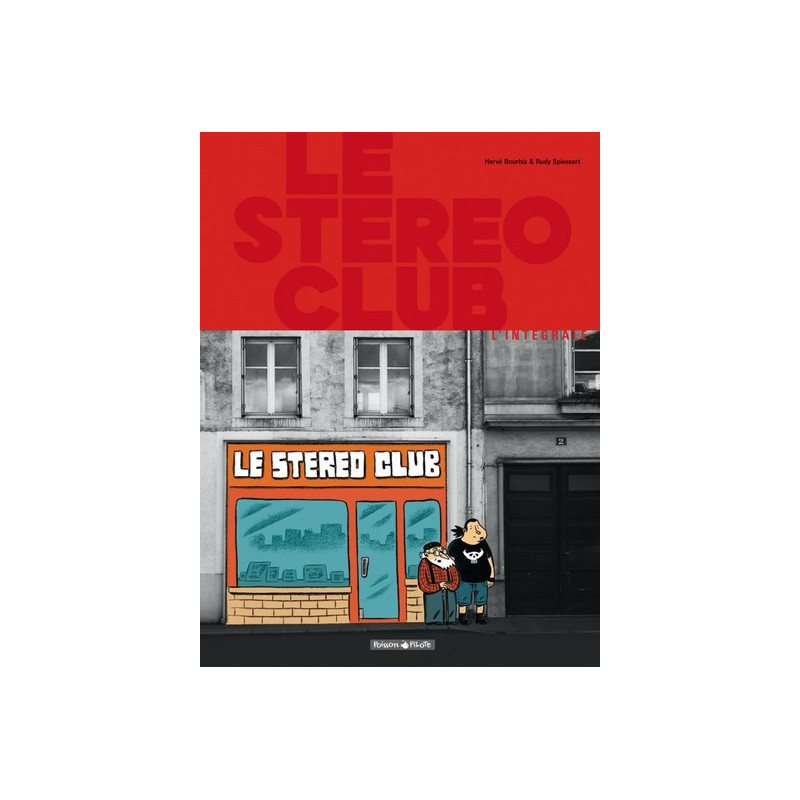 Le Stéréo club - Tome 0 - Le Stéréo Club - Intégrale complète