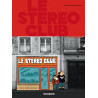 Le Stéréo club - Tome 0 - Le Stéréo Club - Intégrale complète