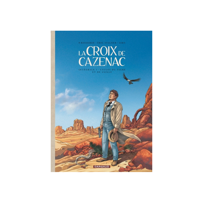 CROIX DE CAZENAC T3 (CYCLE DU TIGRE ET DE L'AIGLE)