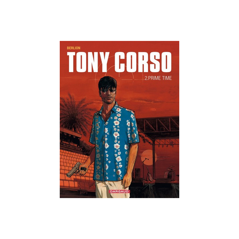 Tony Corso - Tome 2 - Prime-Time