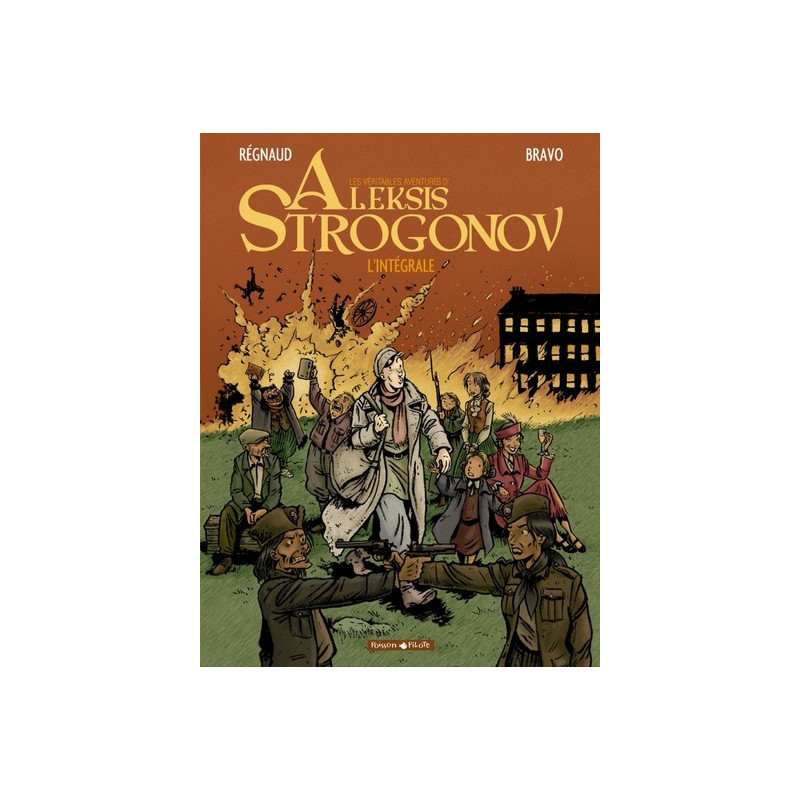Aleksis Strogonov - Tome 0 - Aleksis Strogonov - Intégrale complète