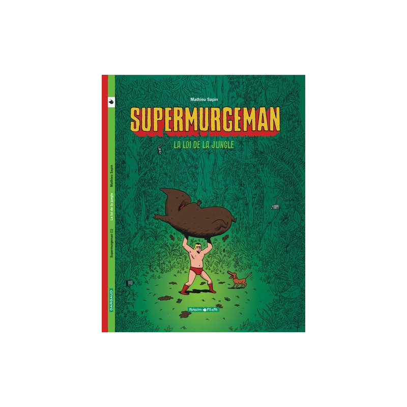 Supermurgeman - tome 1 - Loi de la jungle (La)