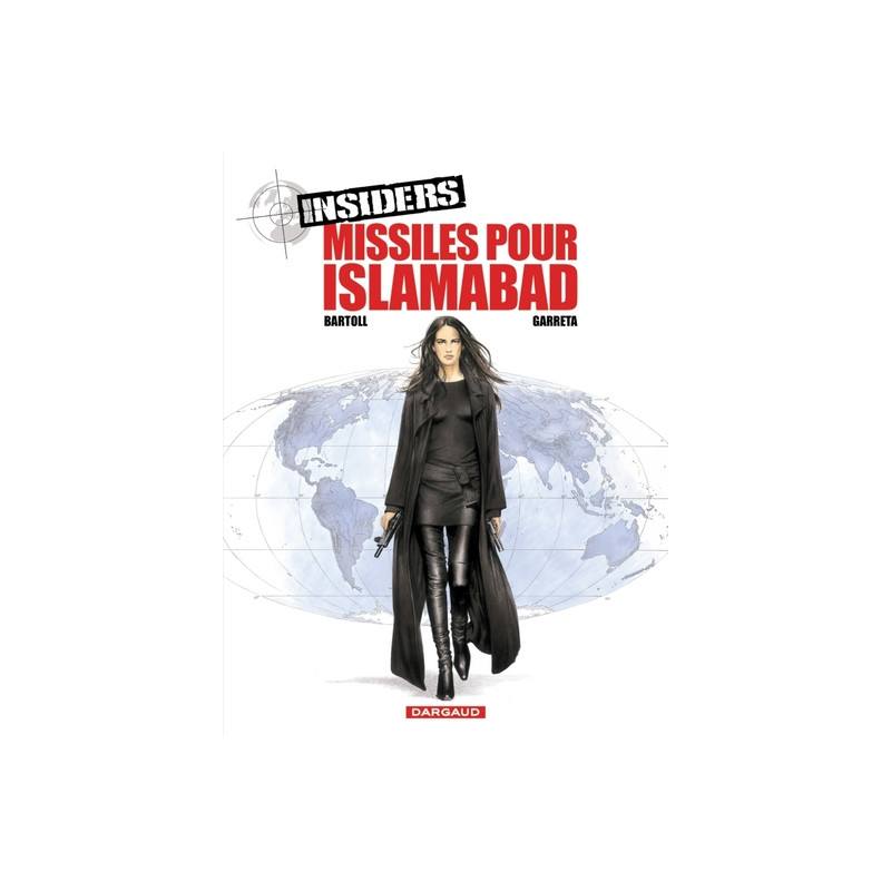 Insiders - Saison 1 - Tome 3 - Missiles pour Islamabad