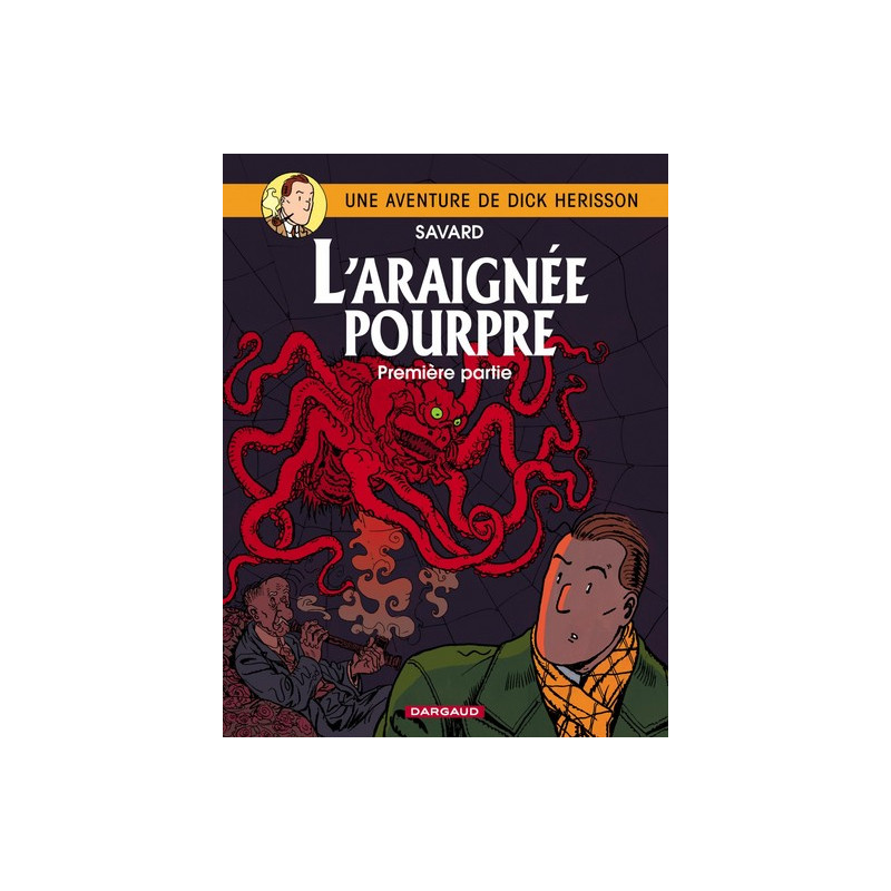 Dick Herisson - Tome 11 - L'Araignée pourpre