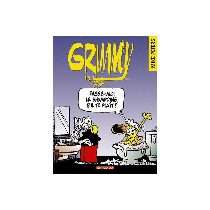 Grimmy - Tome 13 - Passe-moi le shampoing, s'il te plaît !