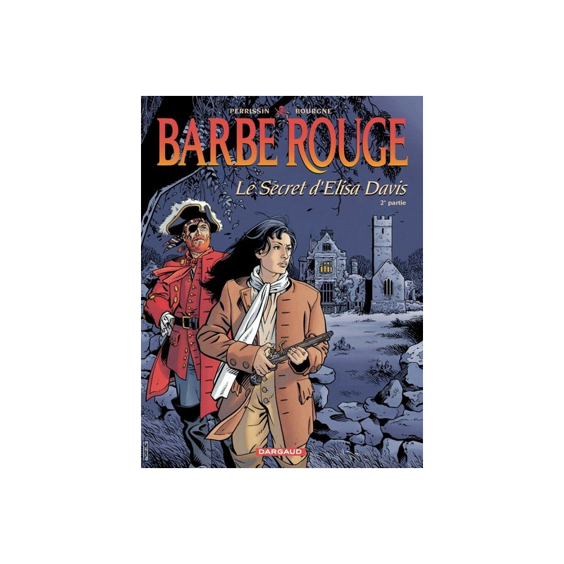 Barbe-Rouge - Tome 28 - Le Secret d'Elisa Davis - tome 2