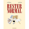 Rester normal - Tome 1 - Rester normal