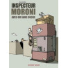 Inspecteur Moroni - Tome 2 - Avec ou sans sucre