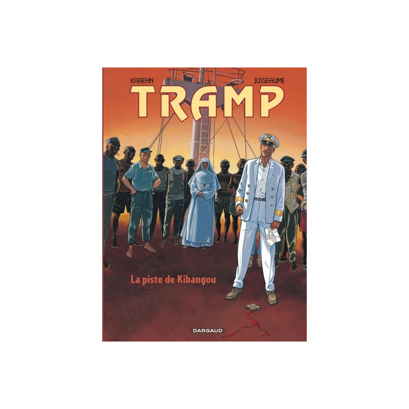 Tramp - Tome 6 - La Piste de Kibangou