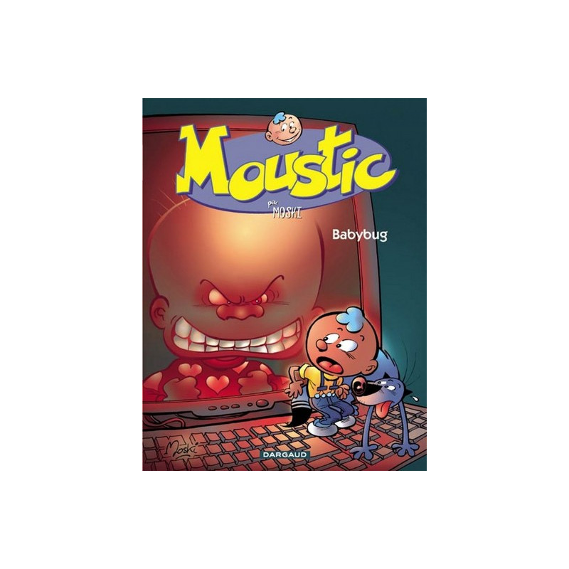 Moustic - Tome 2 - Babybug
