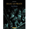 Isaac le pirate - Tome 2 - Les Glaces