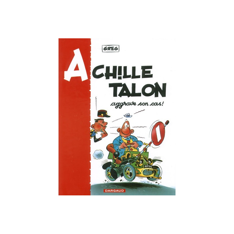 Achille Talon - Tome 2 - Achille Talon aggrave son cas
