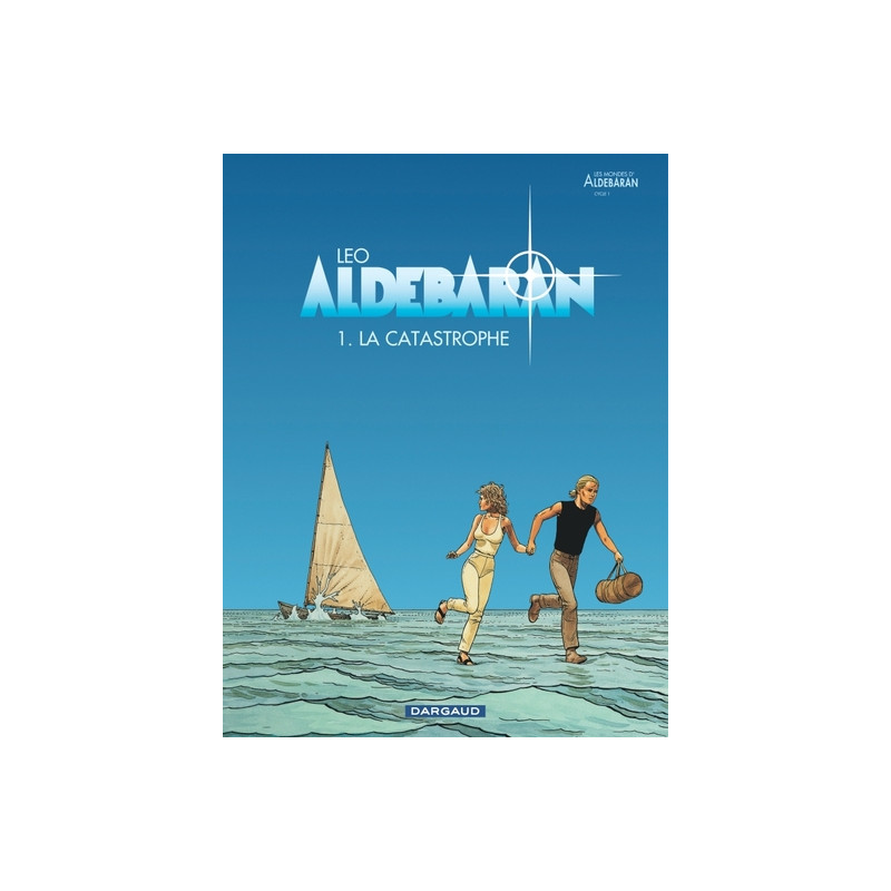 Aldebaran - Tome 0 - La Catastrophe