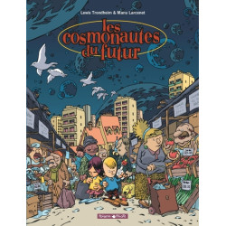 Les Cosmonautes du futur -...