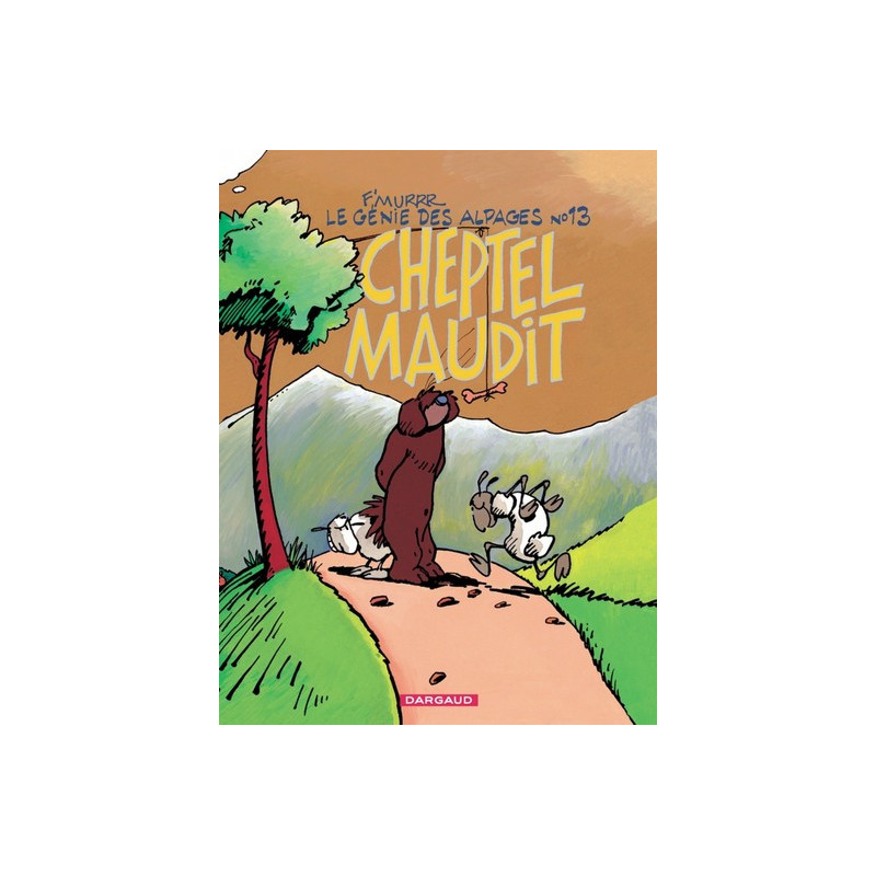 Le Génie des Alpages - Tome 13 - Cheptel maudit
