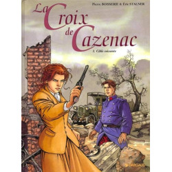 La Croix de Cazenac - Tome...