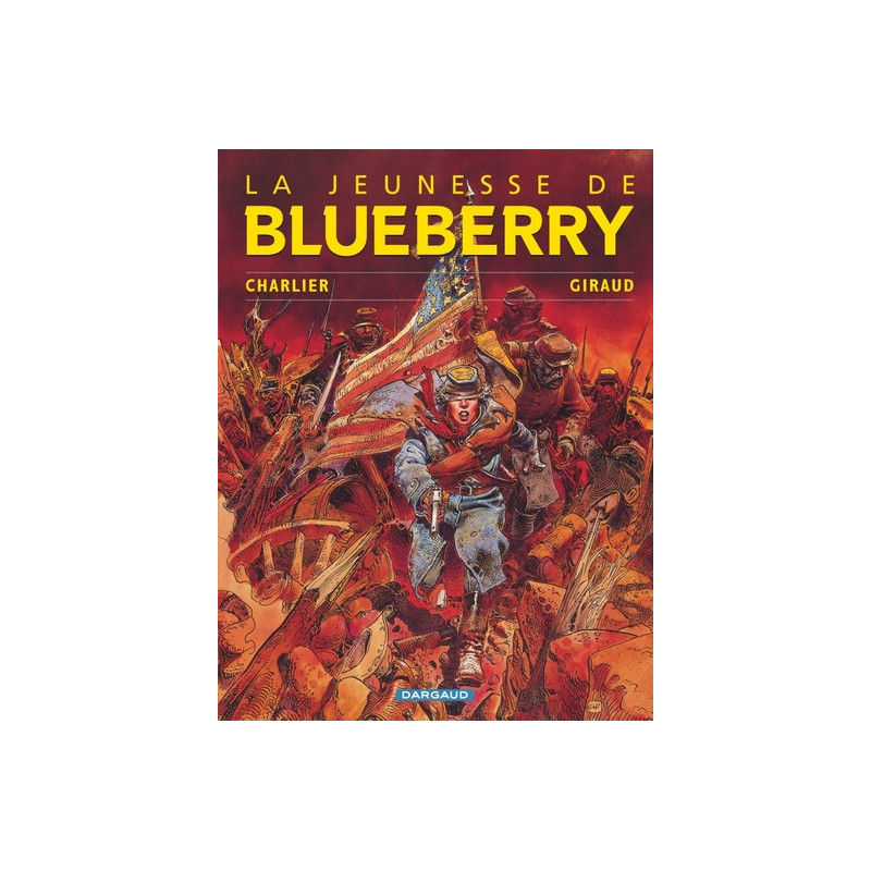 La Jeunesse de Blueberry - Tome 1 - La Jeunesse de Blueberry