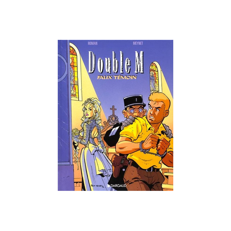 Double M - Tome 5 - Faux témoin