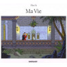 Ma Vie - tome 1