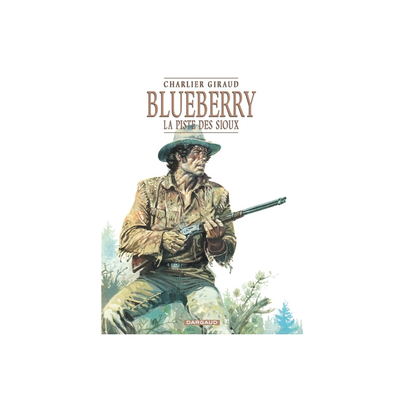Blueberry - Tome 9 - La Piste des Sioux